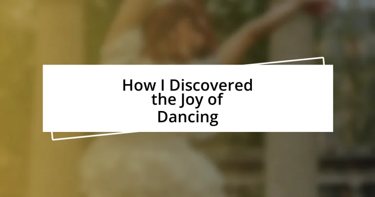 How I Discovered the Joy of Dancing