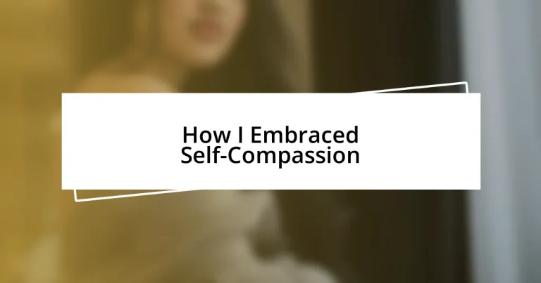 How I Embraced Self-Compassion