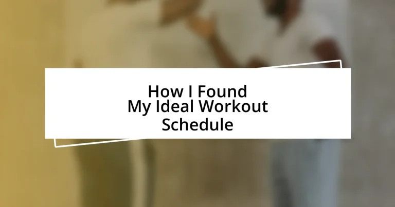 How I Found My Ideal Workout Schedule