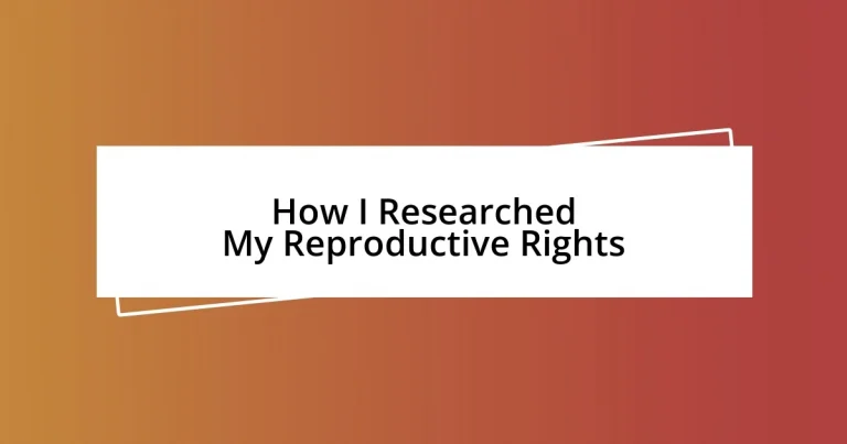 How I Researched My Reproductive Rights