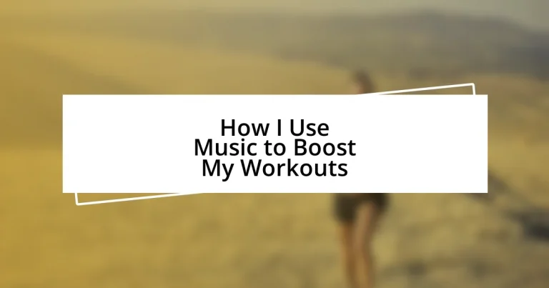 How I Use Music to Boost My Workouts