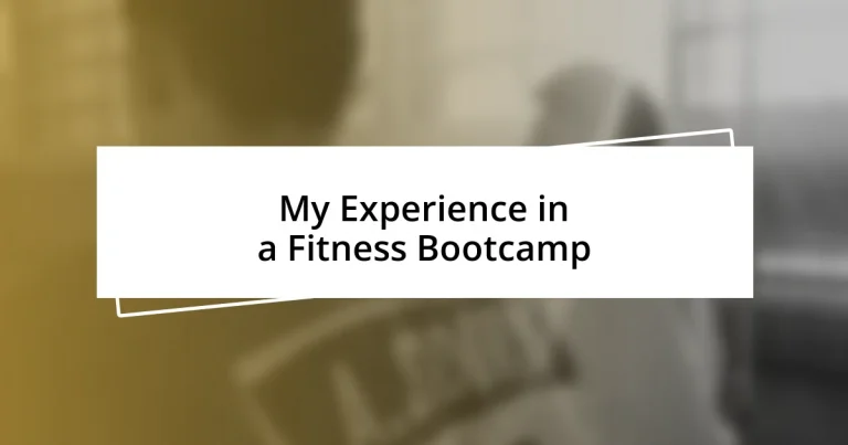 My Experience in a Fitness Bootcamp