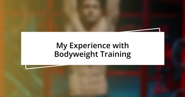 My Experience with Bodyweight Training