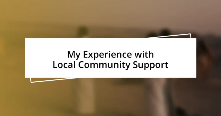 My Experience with Local Community Support