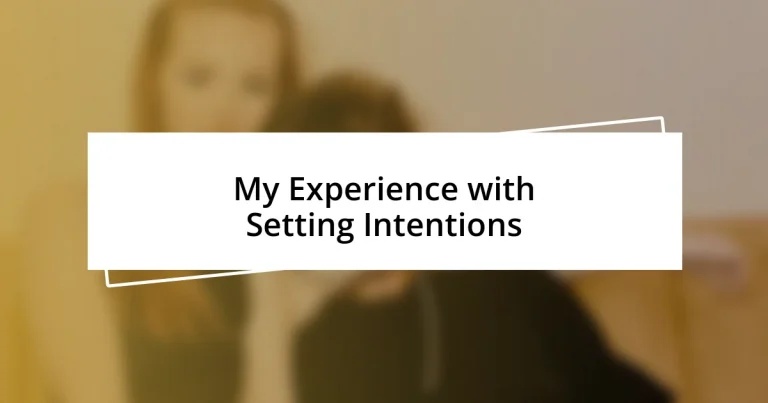 My Experience with Setting Intentions