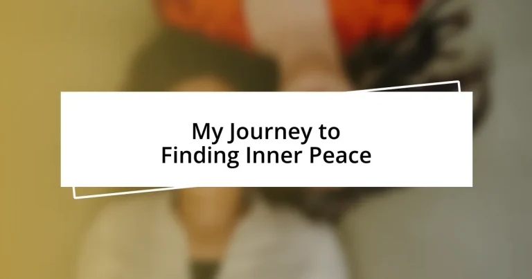 My Journey to Finding Inner Peace