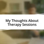 My Thoughts About Therapy Sessions