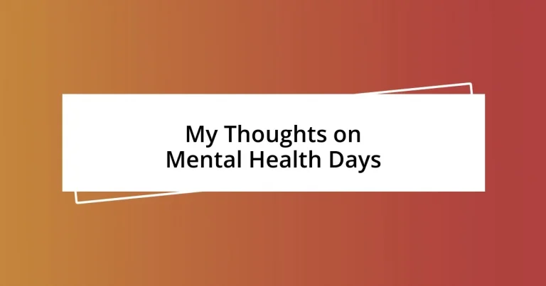 My Thoughts on Mental Health Days