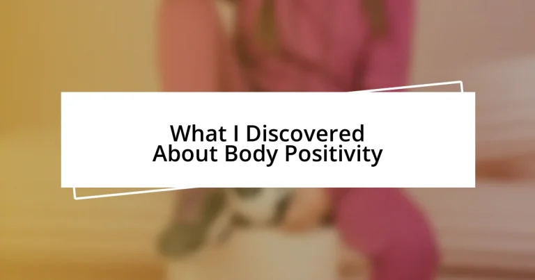 What I Discovered About Body Positivity