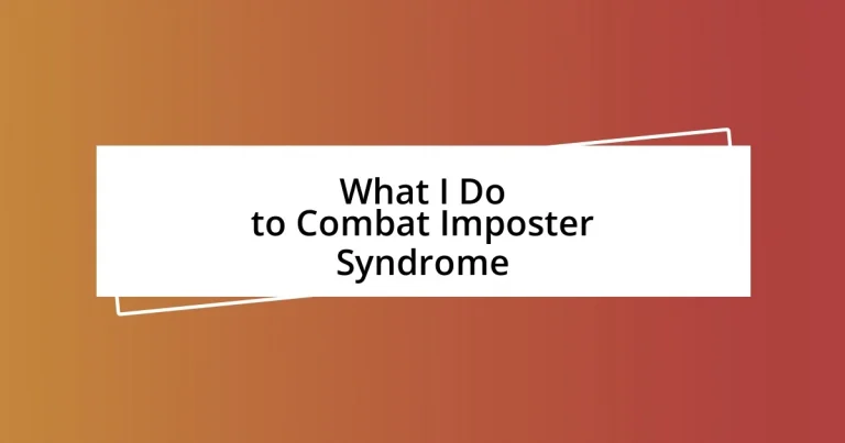 What I Do to Combat Imposter Syndrome