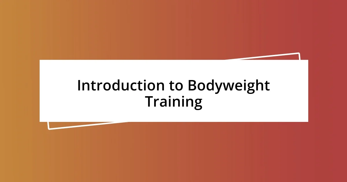 Introduction to Bodyweight Training